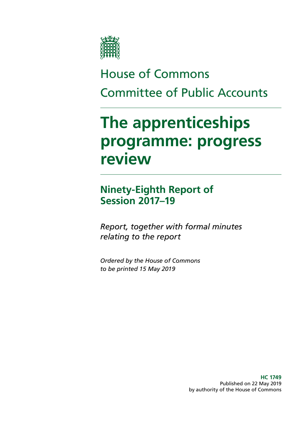 Public Accounts Committee 98th Report. The apprenticeships programme: progress review  Volume 1. Report