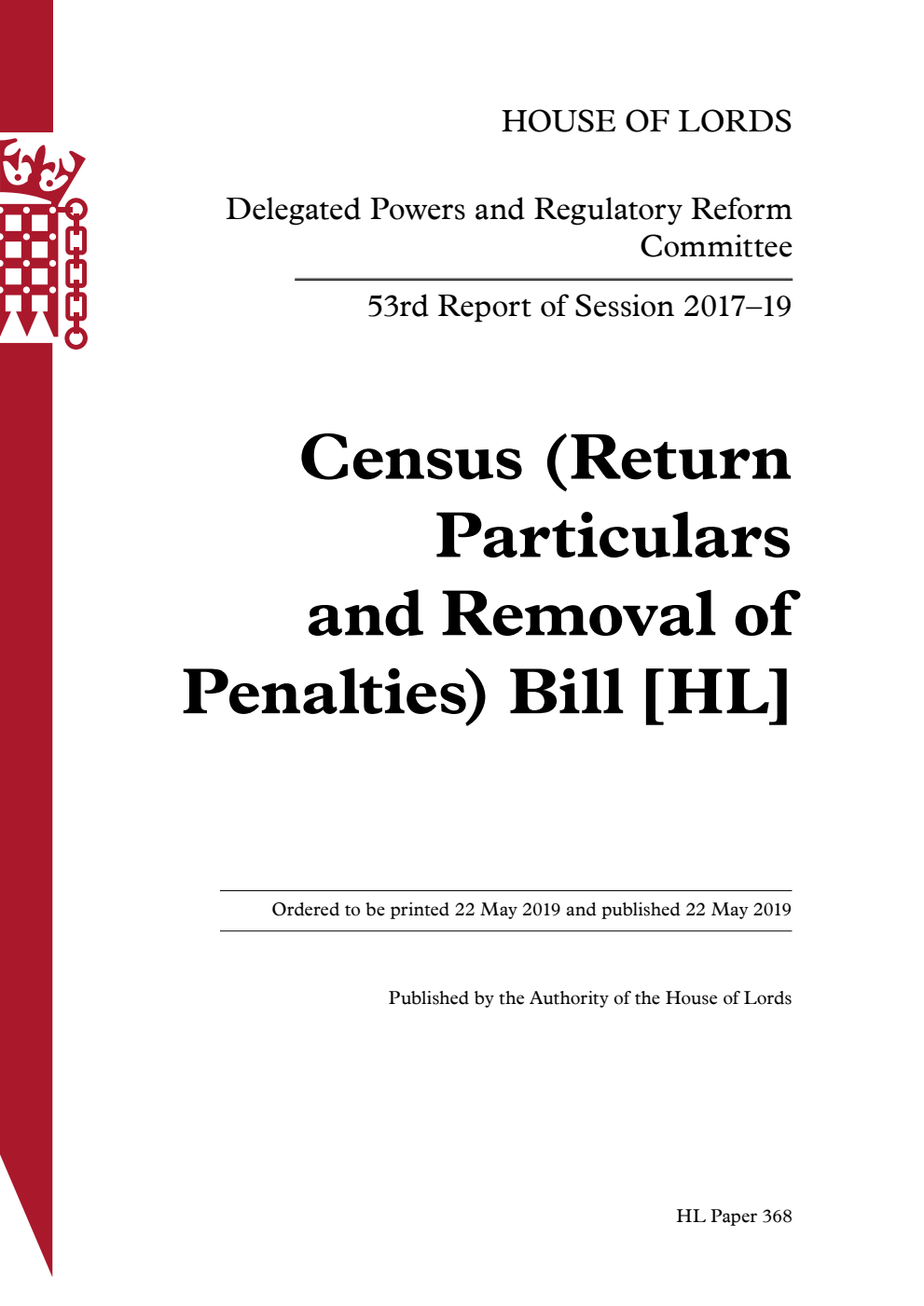 Delegated Powers and Regulatory Reform Committee 53rd Report. Census (Return Particulars and Removal of Penalties) Bill [HL]