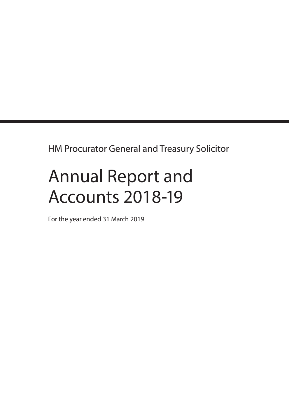 HM Procurator General and Treasury Solicitor Annual Report and Accounts 2018-19 for the year ended 31 March 2019