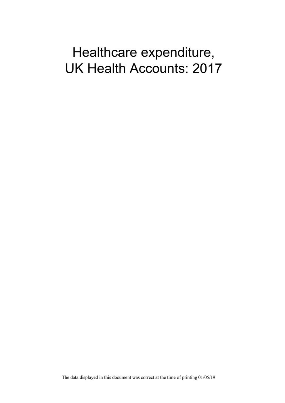 Healthcare expenditure, UK Health Accounts: 2017