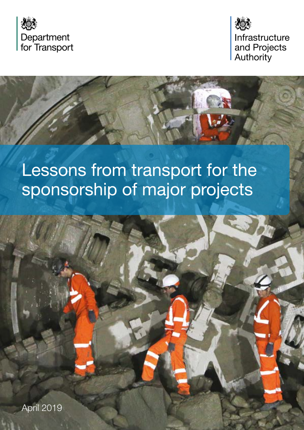Lessons from transport for the sponsorship of major projects, April 2019