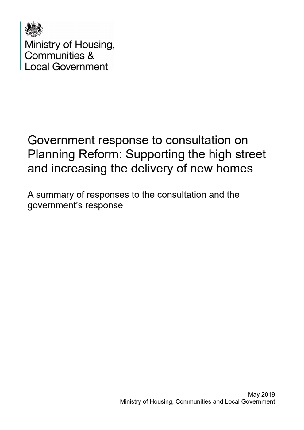 Government response to consultation on Planning Reform: Supporting the high street and increasing the delivery of new homes. A summary of responses to the consultation and the government’s response