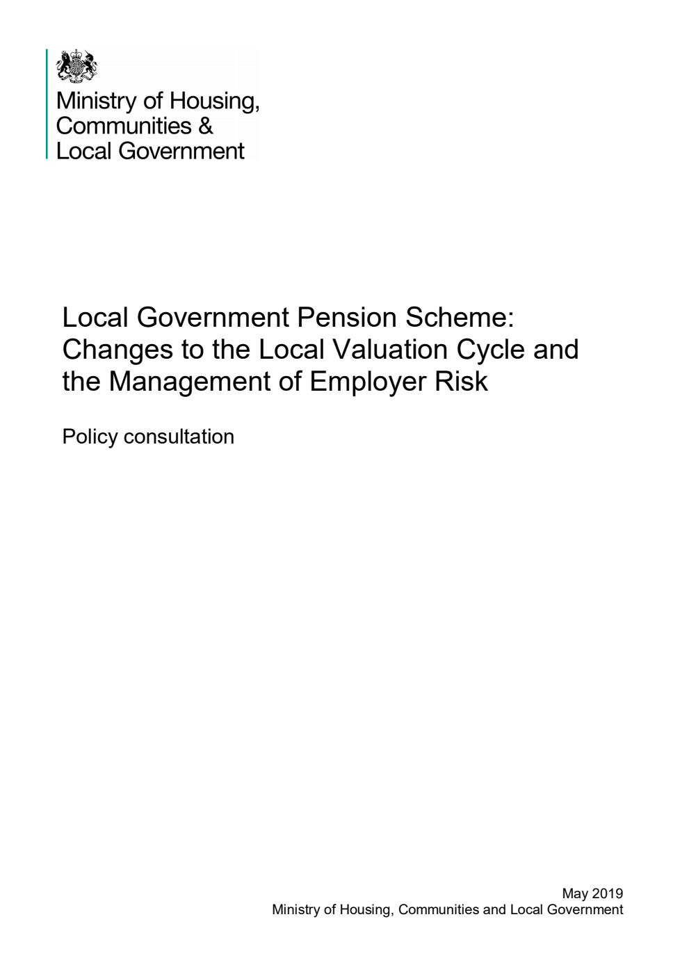 Local Government Pension Scheme: Changes to the Local Valuation Cycle and the Management of Employer Risk. Policy consultation