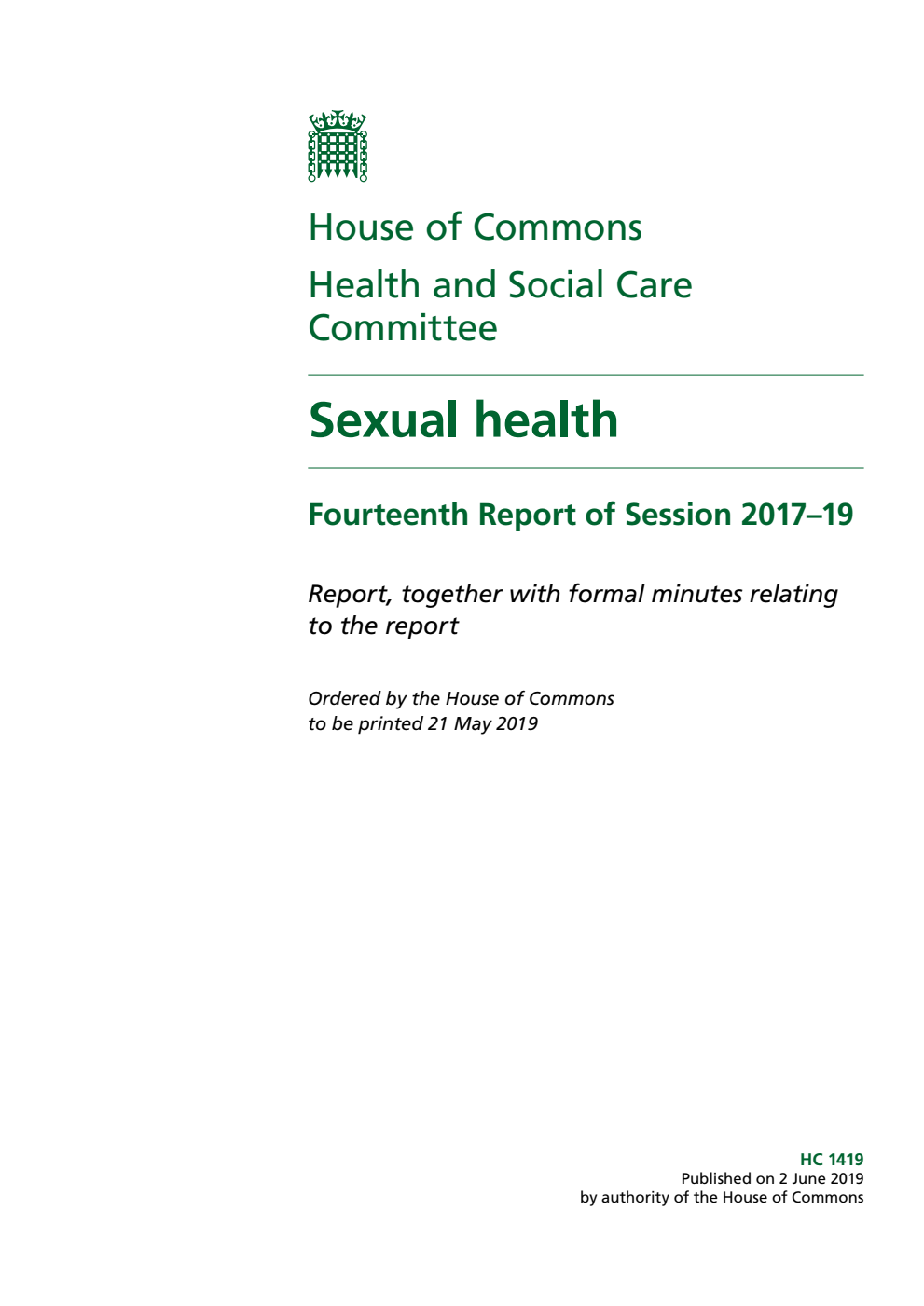 Health and Social Care Committee 14th Report. Sexual health Volume 1. Report