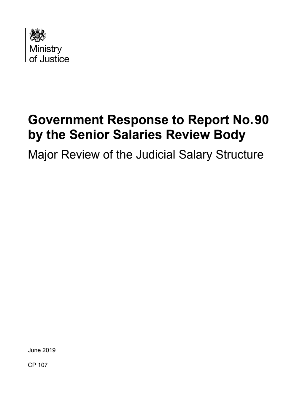 Government Response to Report No.90 by the Senior Salaries Review Body Major Review of the Judicial Salary Structure