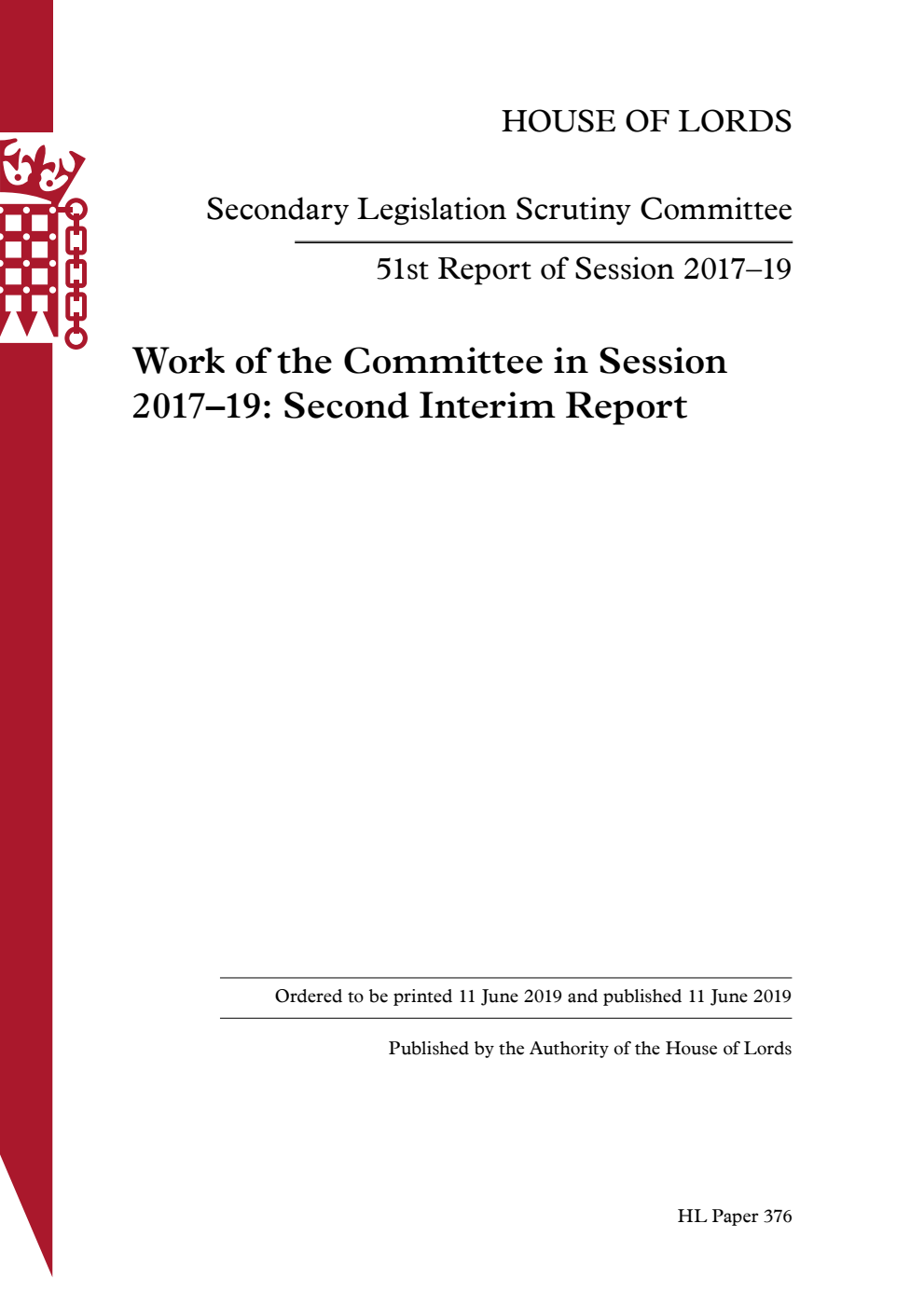 Secondary Legislation Scrutiny Committee 51st Report. Work of the Committee in Session 2017–19: Second Interim Report