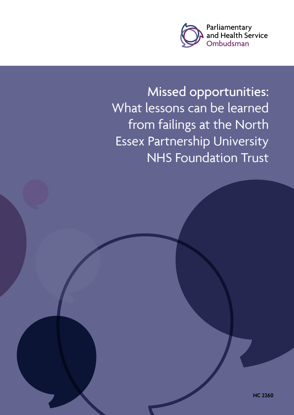 Missed opportunities: What lessons can be learned from failings at the North Essex Partnership University NHS Foundation Trust