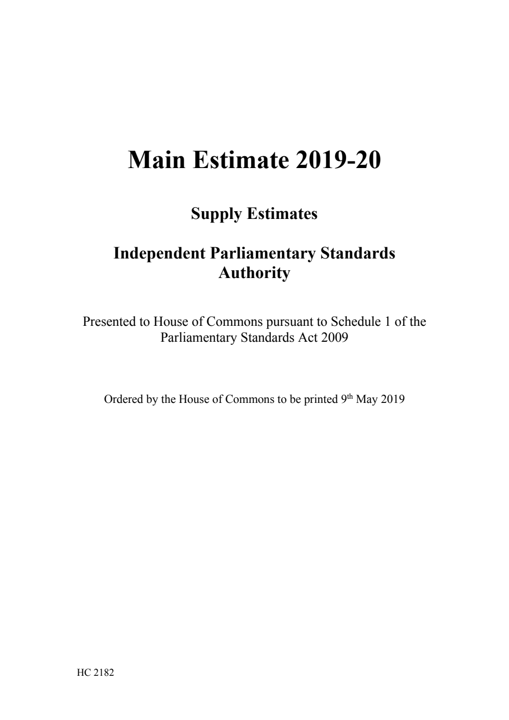 Main Estimate 2019-20 Supply Estimates Independent Parliamentary Standards Authority