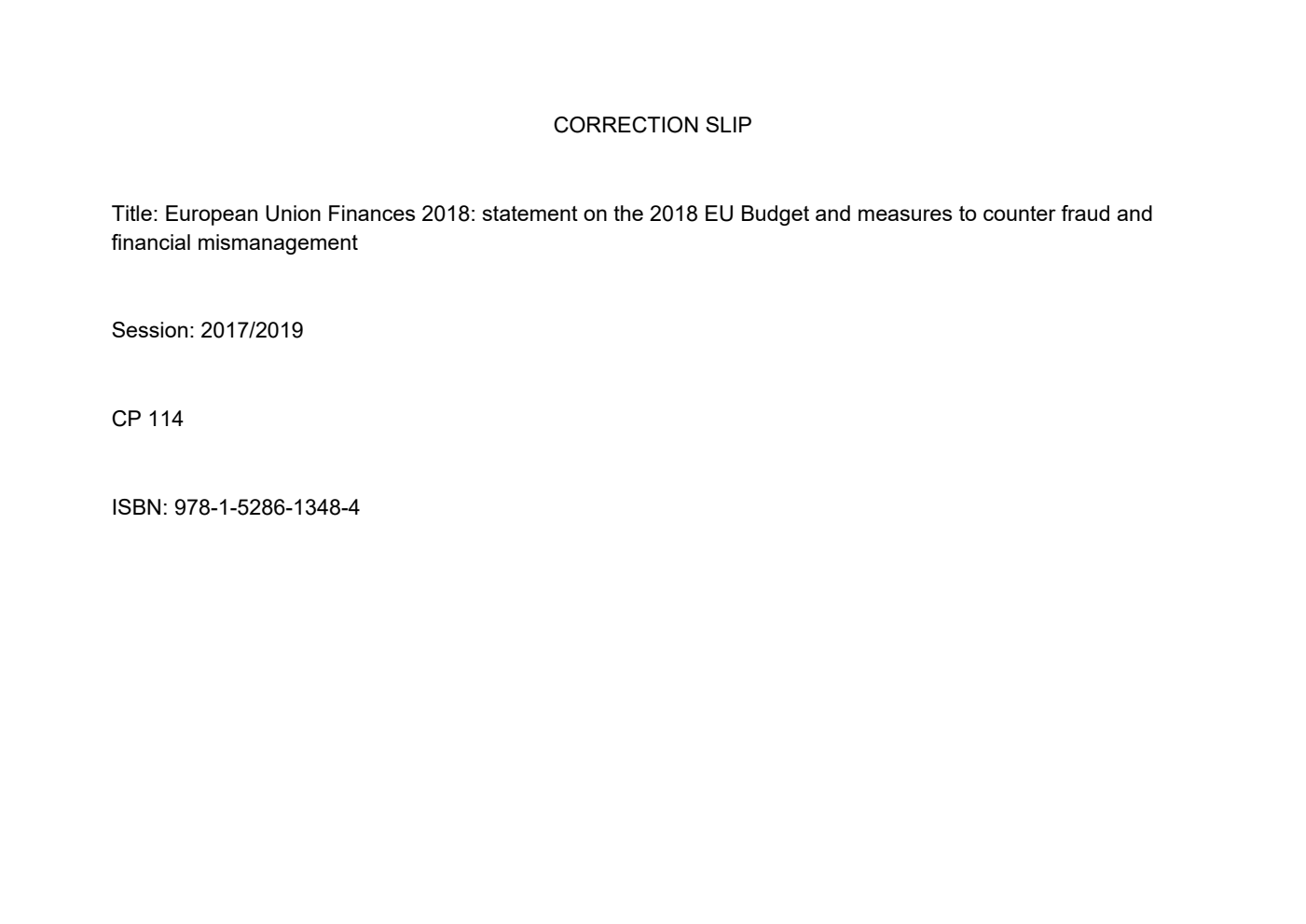European Union Finances 2018: statement on the 2018 EU Budget and measures to counter fraud and financial mismanagement. Correction Slip, 11th June 2019