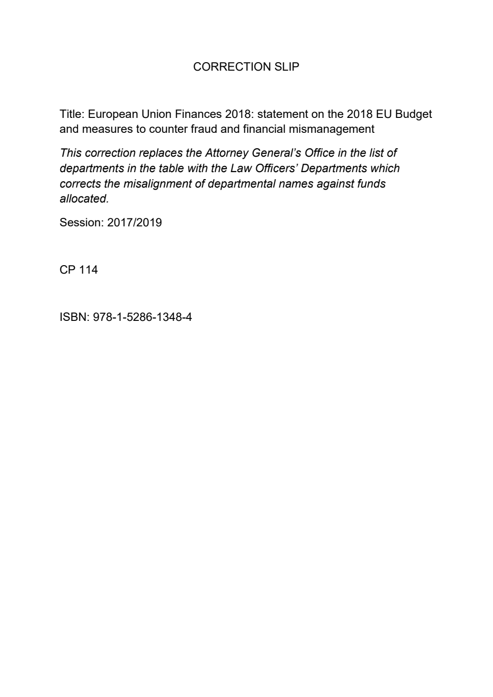 European Union Finances 2018: statement on the 2018 EU Budget and measures to counter fraud and financial mismanagement. Second Correction Slip, 14th June 2019