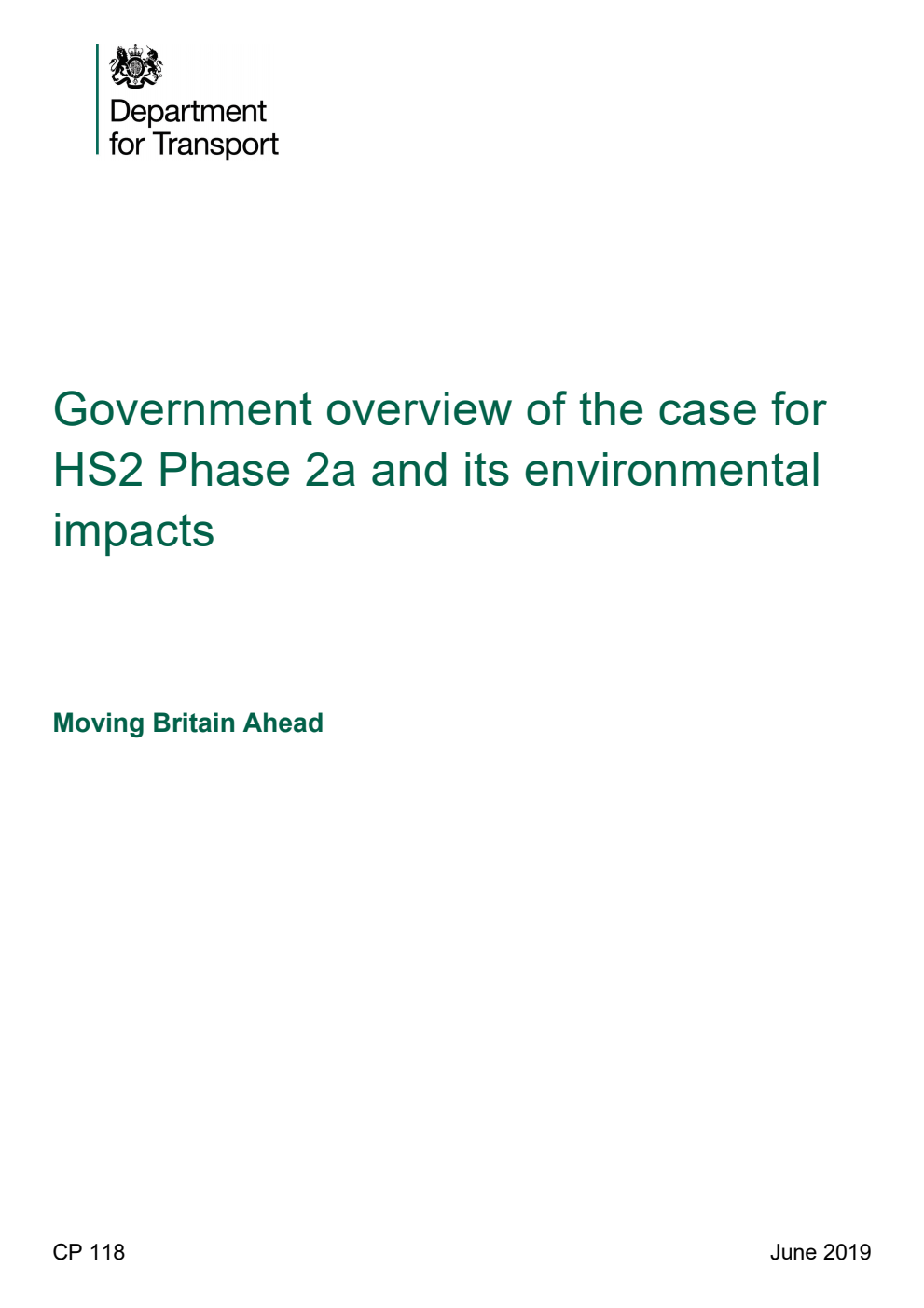 Government overview of the case for HS2 Phase 2a and its environmental impacts. Moving Britain Ahead