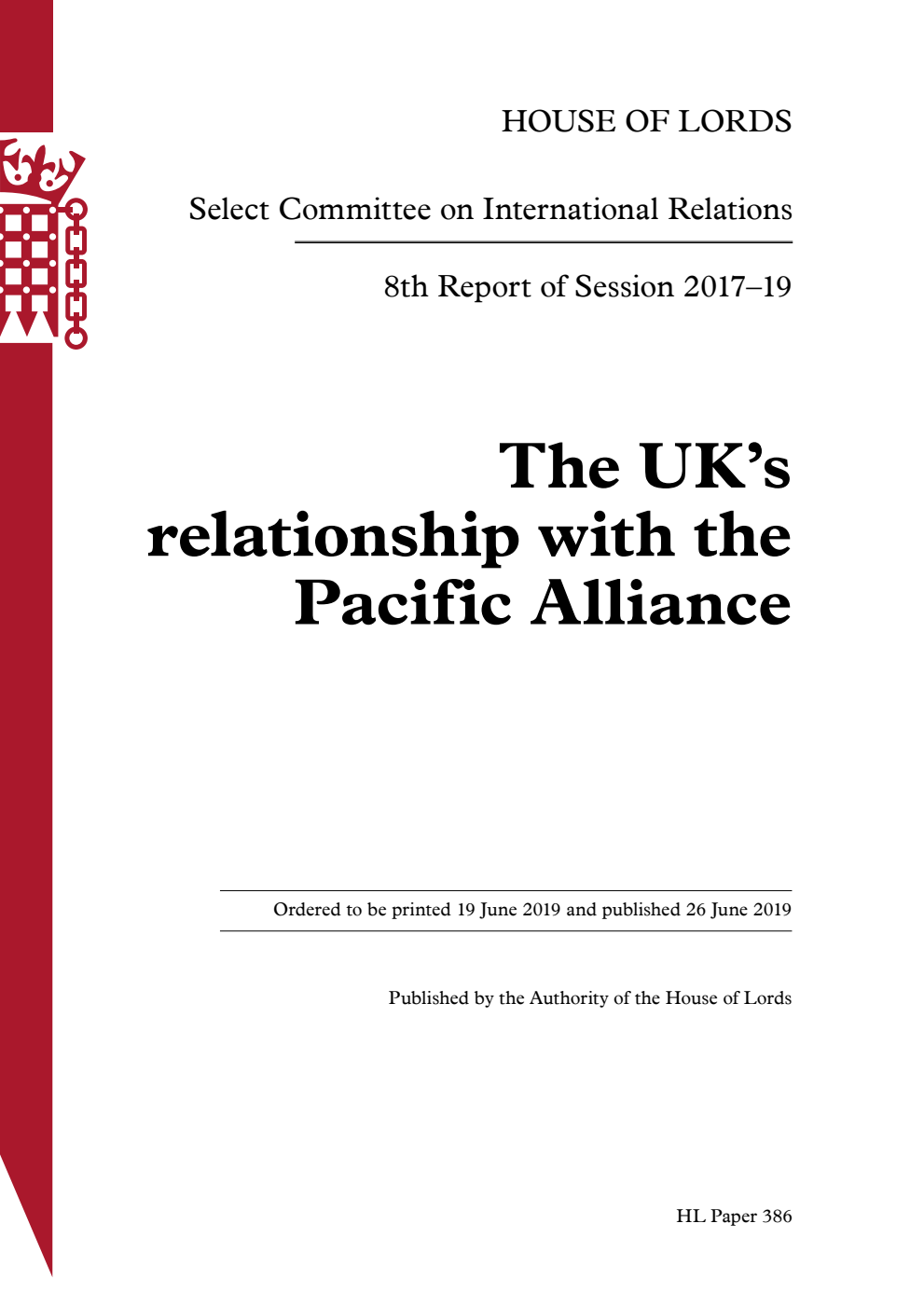 International Relations Committee 8th Report. The UK’s relationship with the Pacific Alliance
