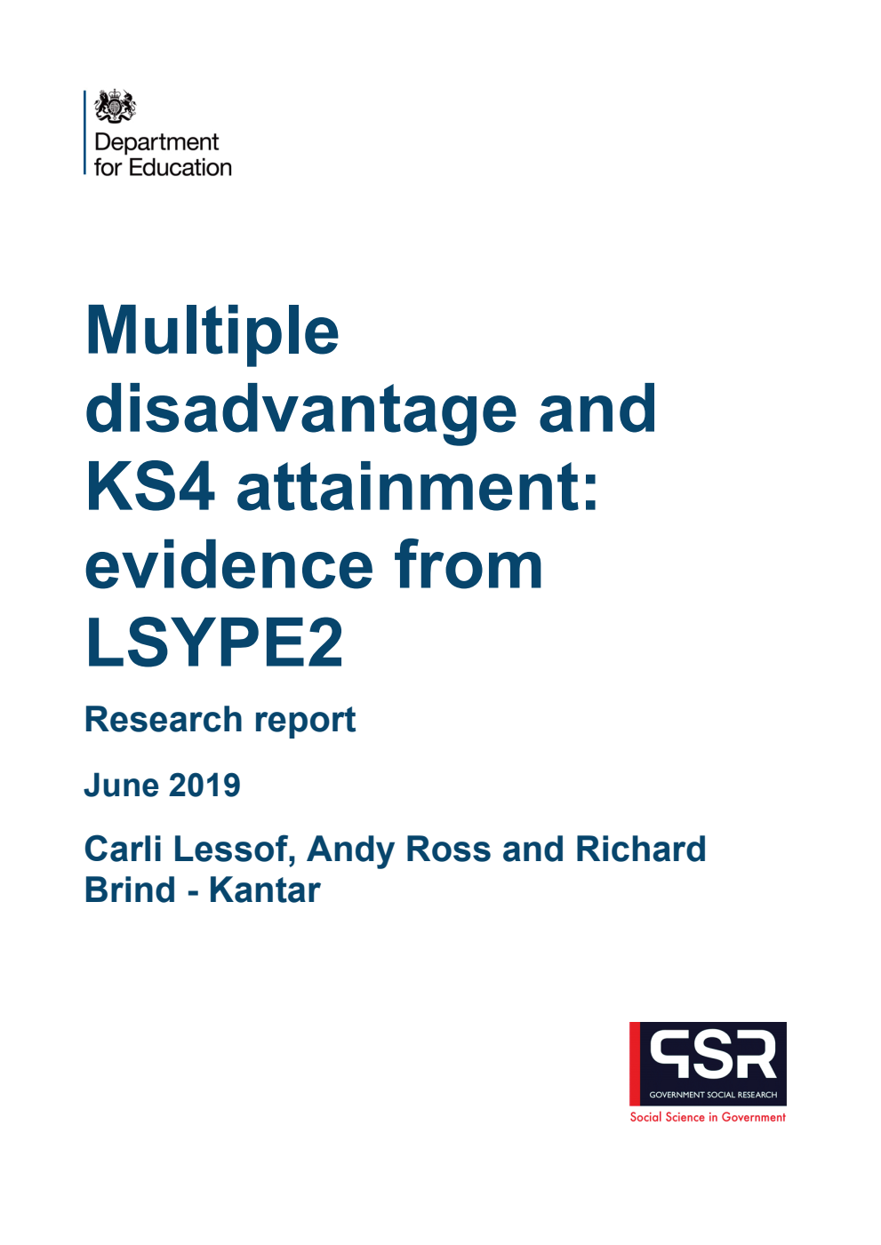 DFE-RR924 Multiple disadvantage and KS4 attainment: evidence from LSYPE2. Research report