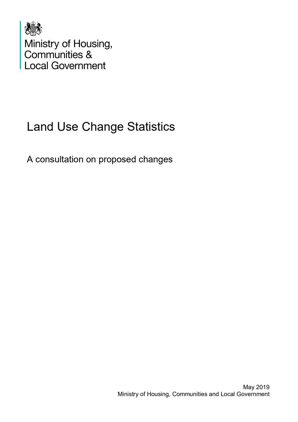 Land Use Change Statistics. A consultation on proposed changes