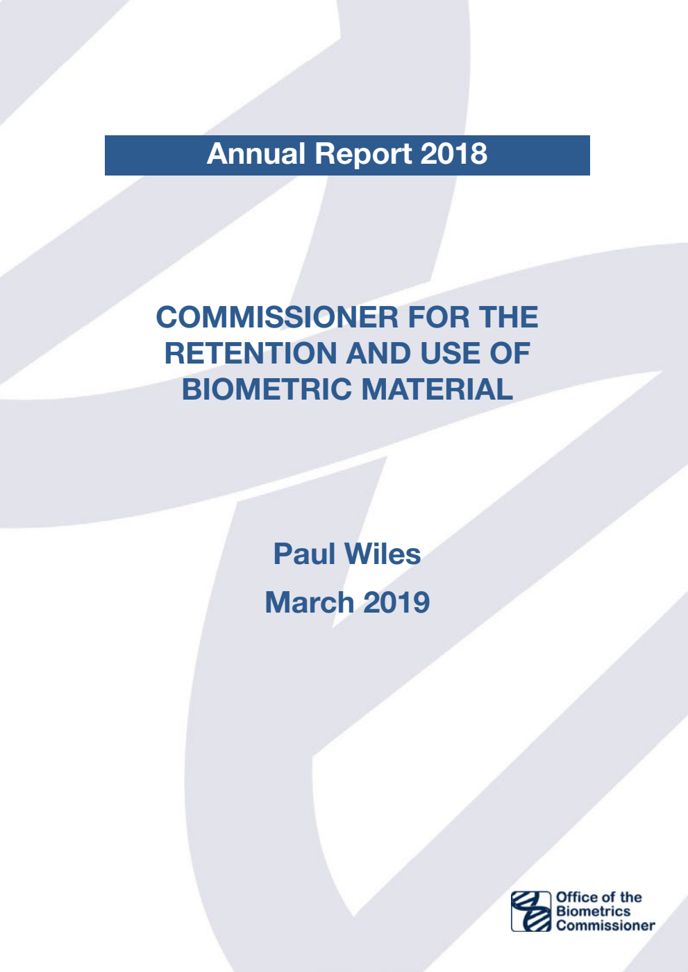 Commissioner for the Retention and Use of Biometric Material Annual Report 2018