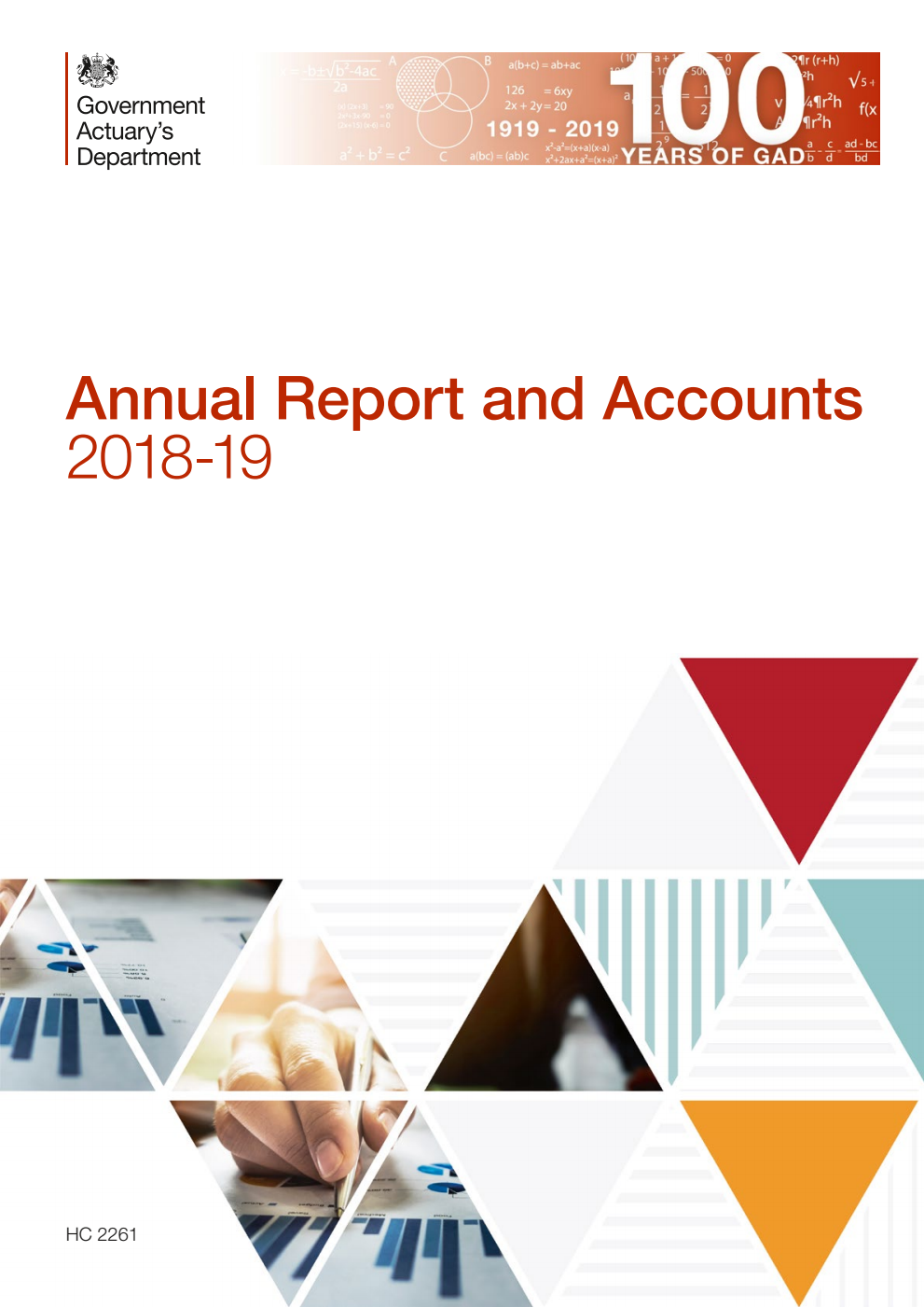 Government Actuary’s Department Annual Report and Accounts 2018-19 (for the year ended 31 March 2019)