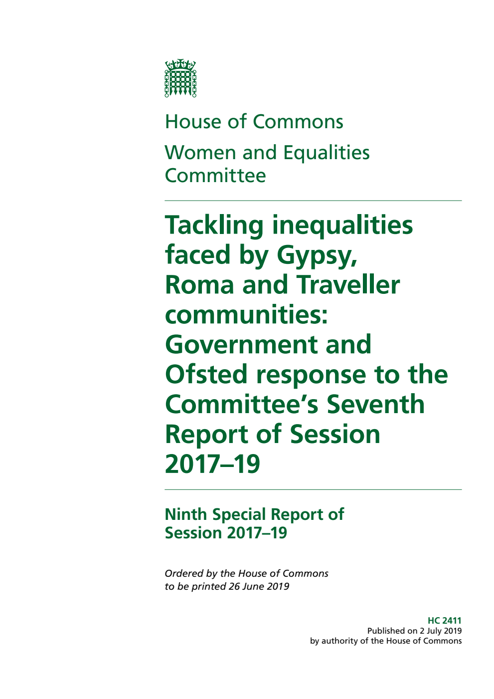 Women and Equalities Committee 9th Special Report. Tackling inequalities faced by Gypsy, Roma and Traveller communities: Government and Ofsted response to the Committee’s Seventh Report of Session 2017–19