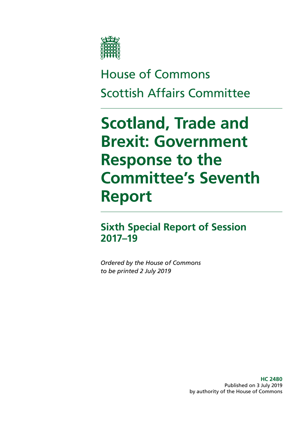 Scottish Affairs Committee 6th Special Report. Scotland, Trade and Brexit: Government Response to the Committee’s Seventh Report