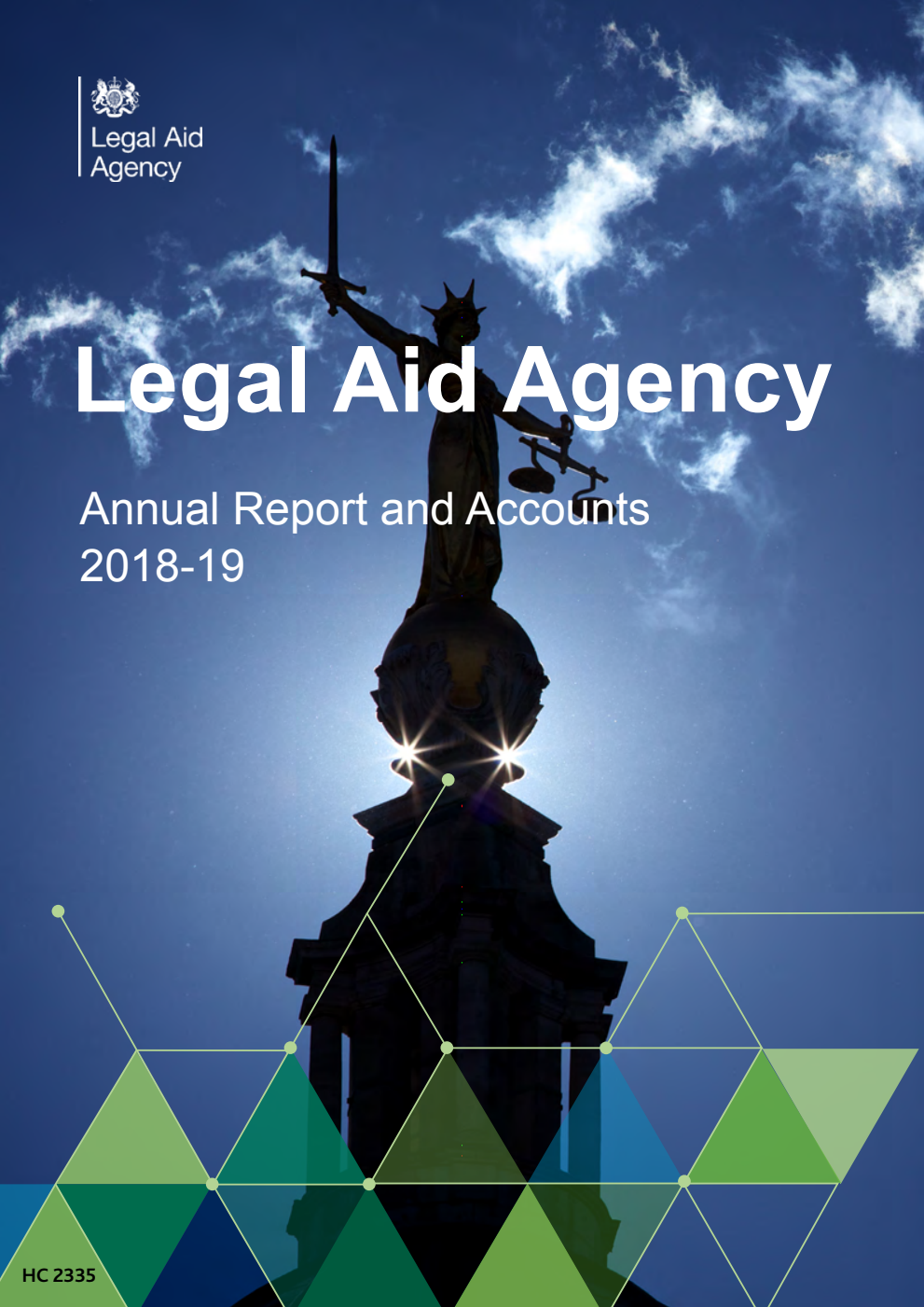 Legal Aid Agency Annual Report and Accounts 2018-19