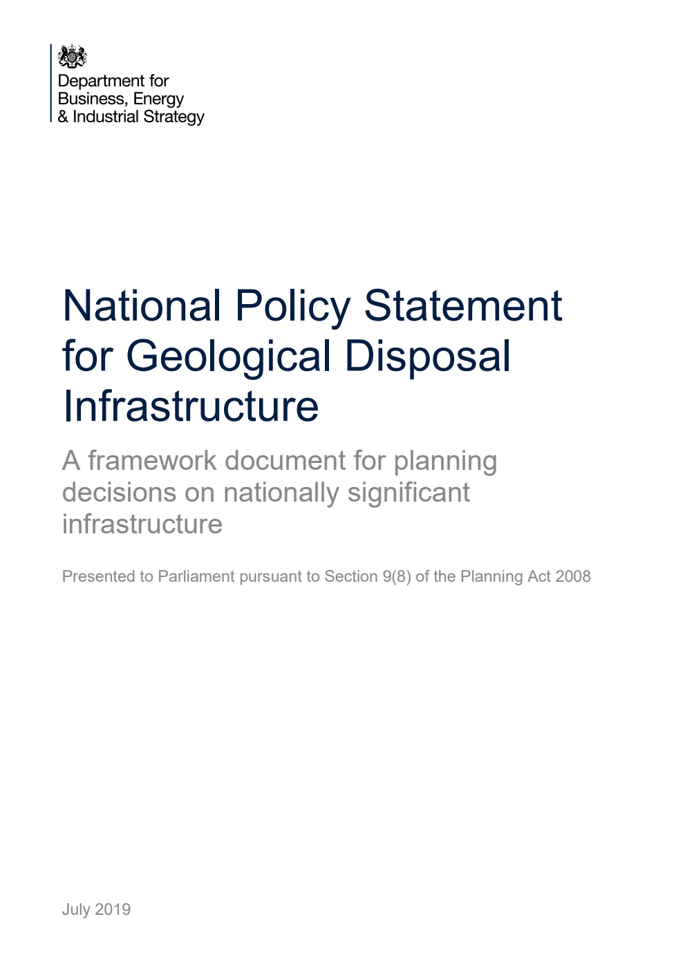 National Policy Statement for Geological Disposal Infrastructure. A framework document for planning decisions on nationally significant infrastructure