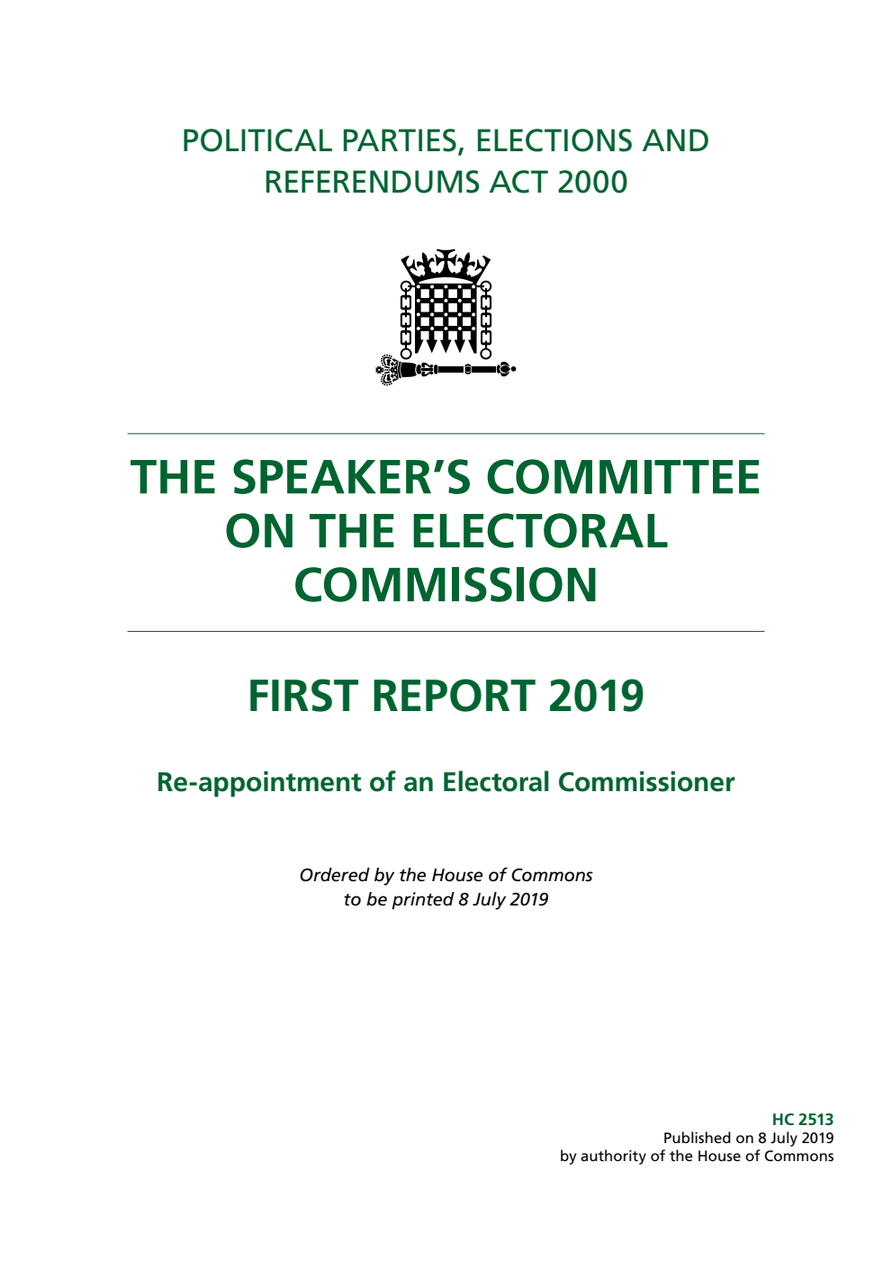 The Speaker’s Committee on The Electoral Commission 1st Report. Re-appointment of an Electoral Commissioner