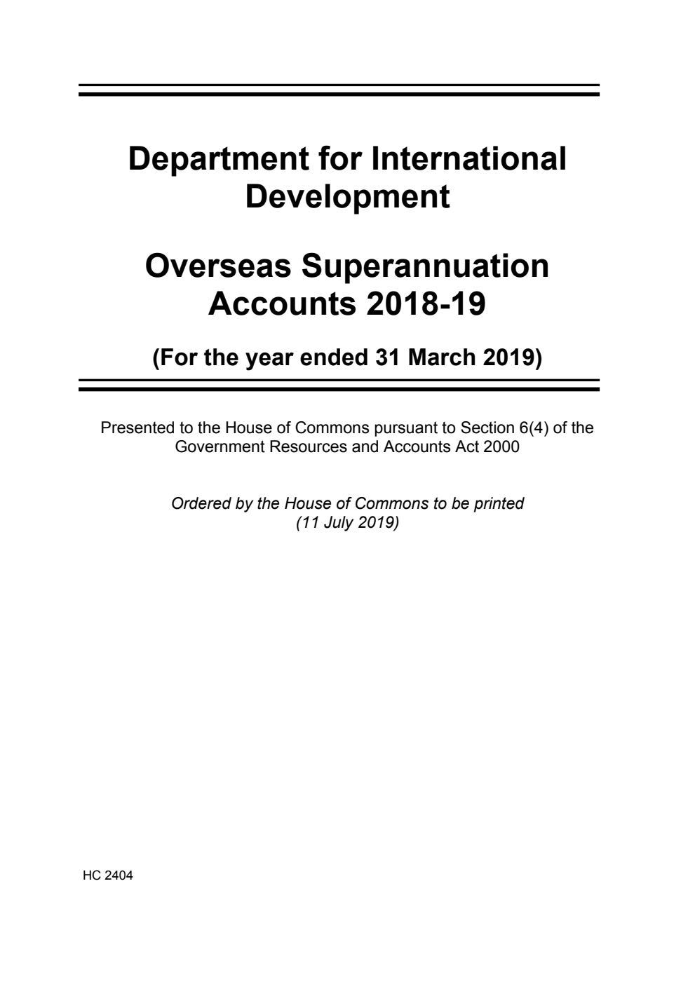 Department for International Development Overseas Superannuation Accounts 2018-19 (For the year ended 31 March 2019)