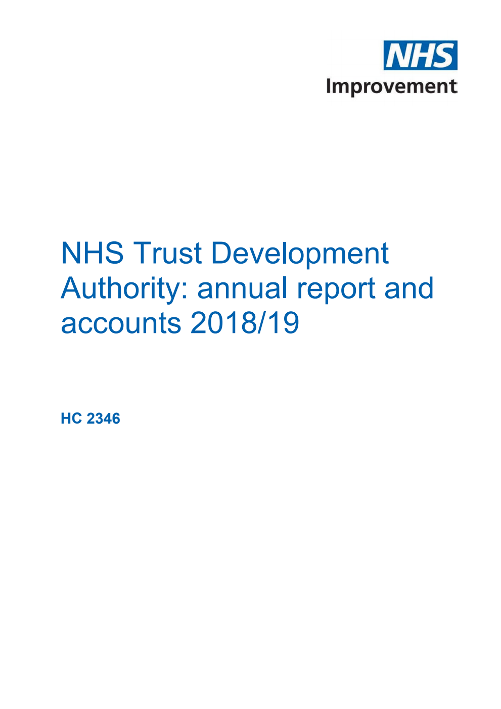 NHS Trust Development Authority: Annual report and accounts 1 April 2018 to 31 March 2019