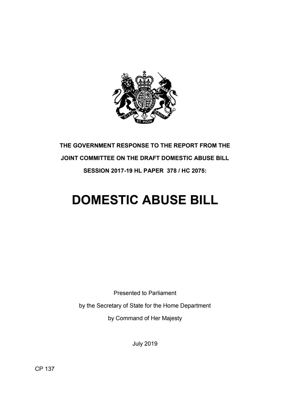 The Government Response to the Report from the Joint Committee on the Draft Domestic Abuse Bill Session 2017-19 HL Paper 378 / HC 2075: Domestic Abuse Bill