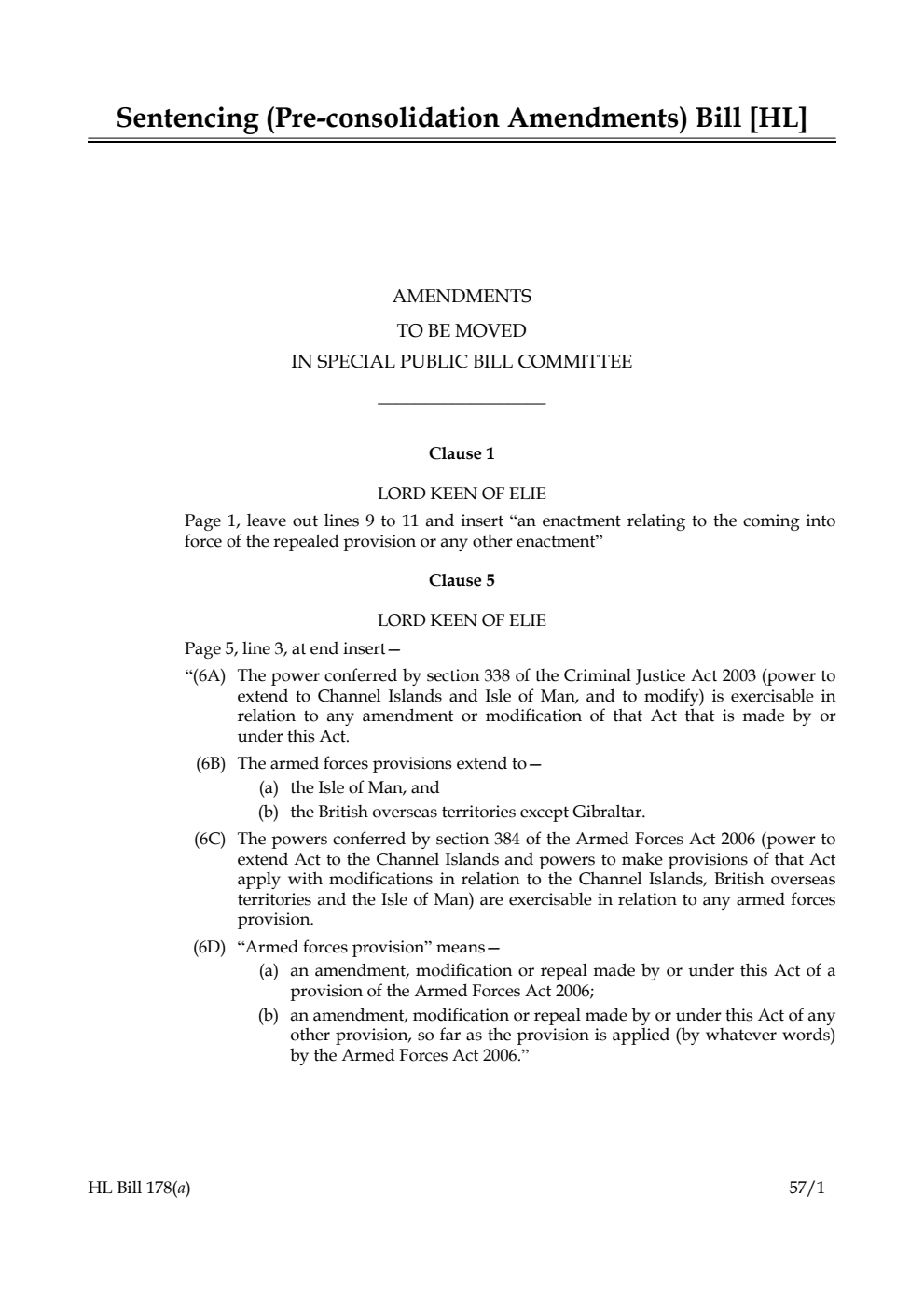 Sentencing (Pre-consolidation Amendments) Bill Amendments to be moved in Special Public Bill Committee