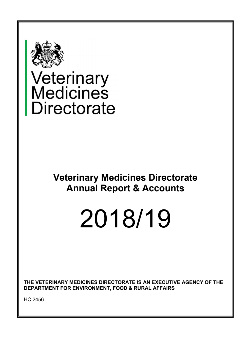 Veterinary Medicines Directorate Annual Report & Accounts 2018/19