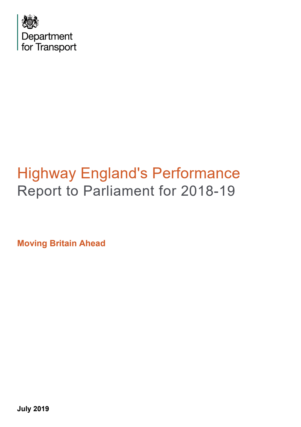 Highway England's Performance Report to Parliament for 2018-19. Moving Britain Ahead