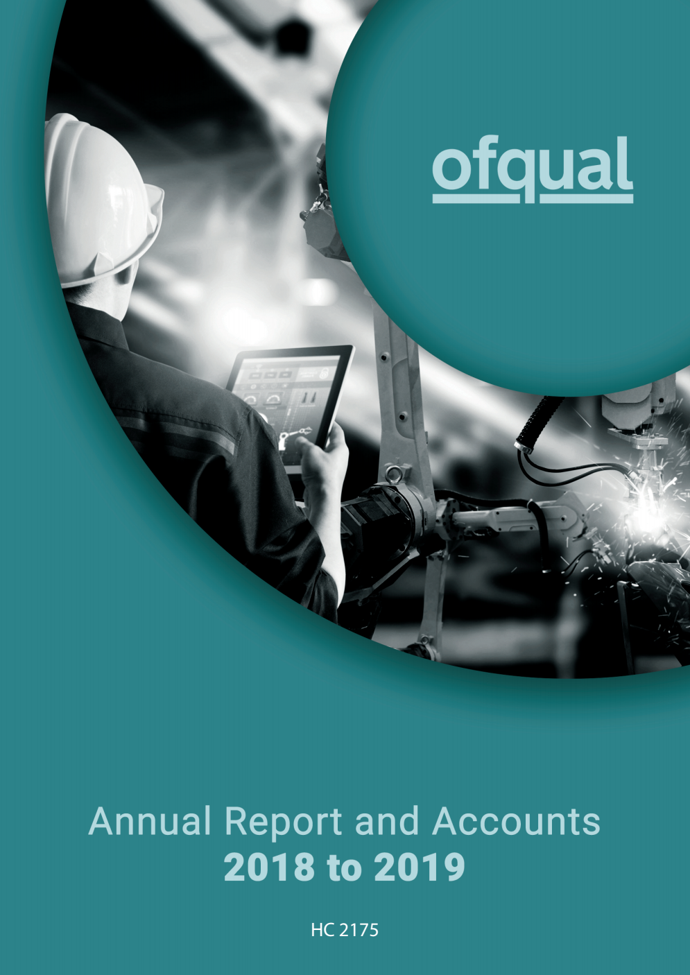 Office of Qualifications and Examinations Regulation (Ofqual) Annual Report and Accounts 2018−19