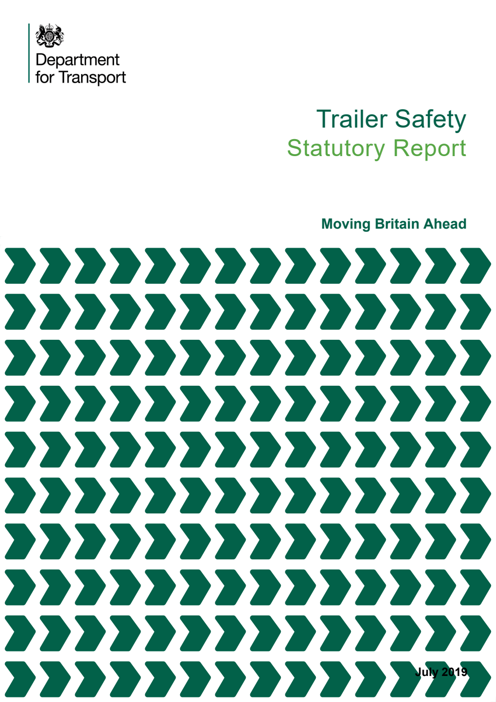 Trailer Safety Statutory Report. Moving Britain Ahead
