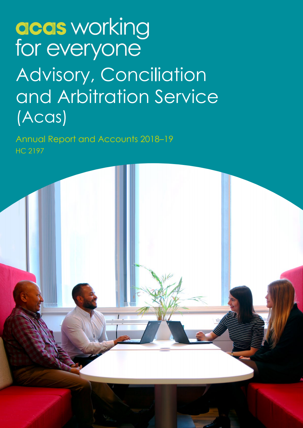 Advisory, Conciliation and Arbitration Service (Acas) Annual report and Accounts 2018-19