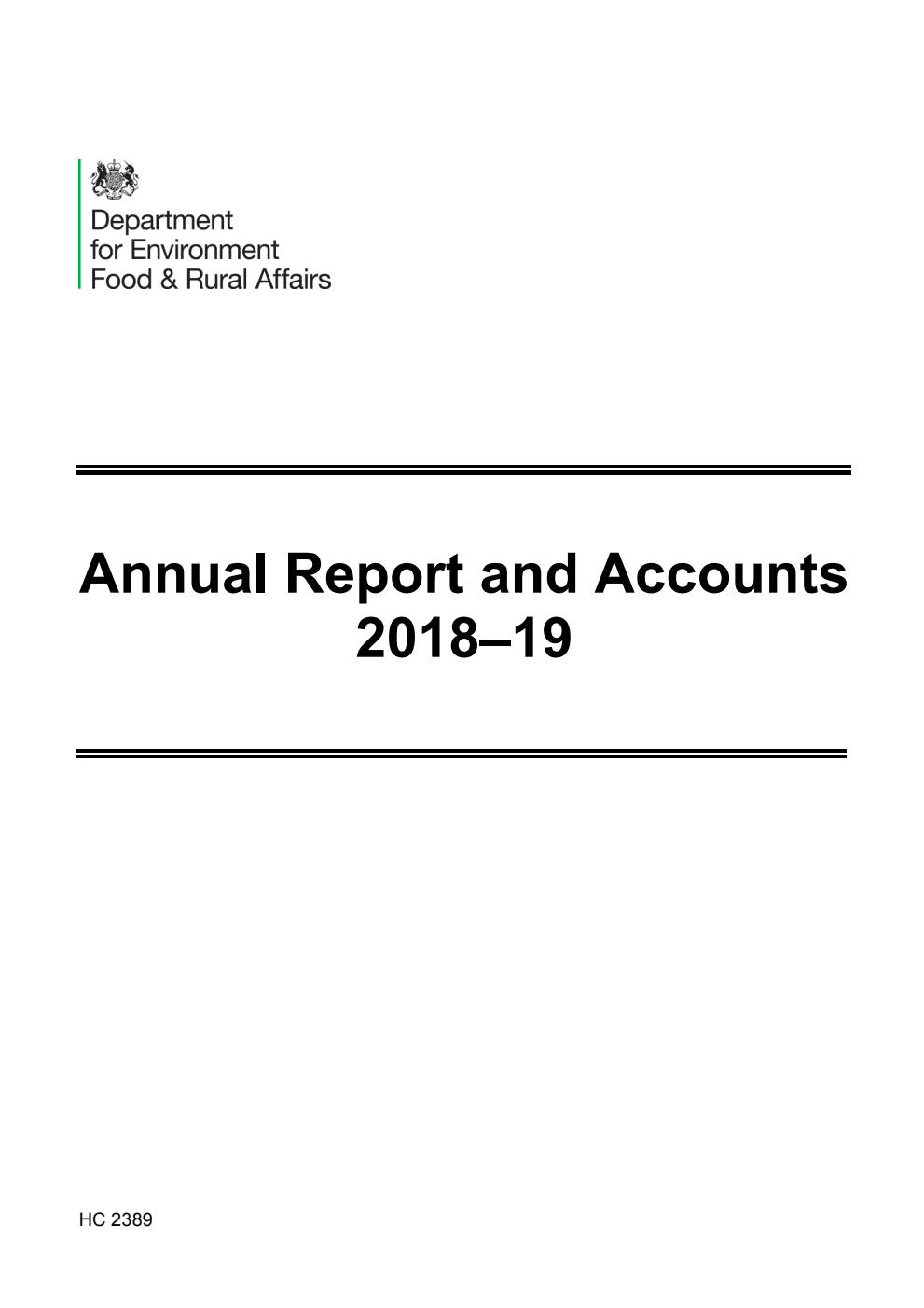 Department for Environment, Food and Rural Affairs Annual Report and Accounts 2018–19 (for the year ended 31 March 2019)