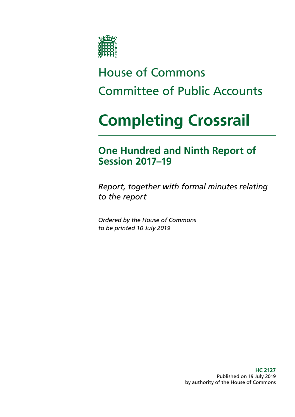 Public Accounts Committee 109th Report. Completing Crossrail Volume 1. Report