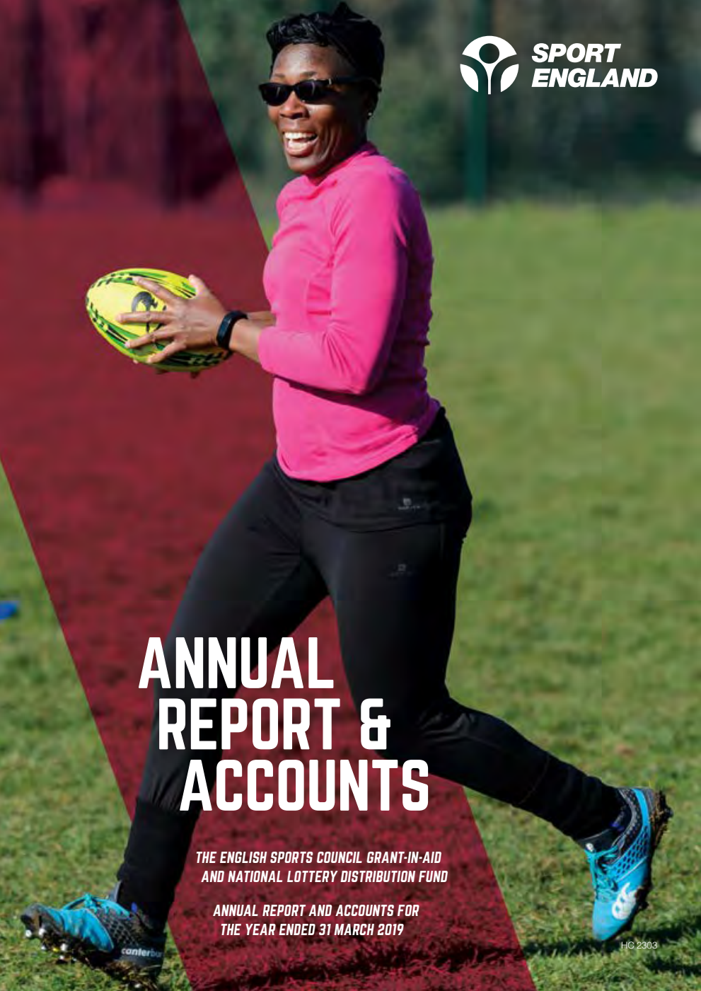 The English Sports Council Grant-in-Aid and National Lottery Distribution Fund Annual Report and Accounts for the year ended 31 March 2019