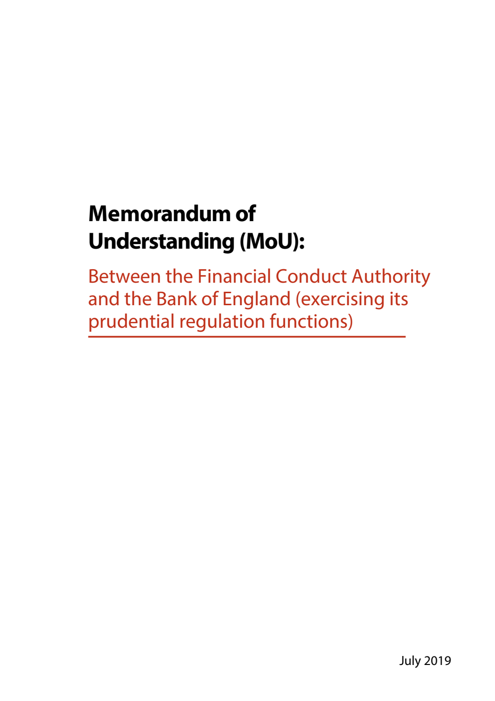 Memorandum of Understanding: Between the Financial Conduct Authority and the Bank of England (exercising its prudential regulation functions)