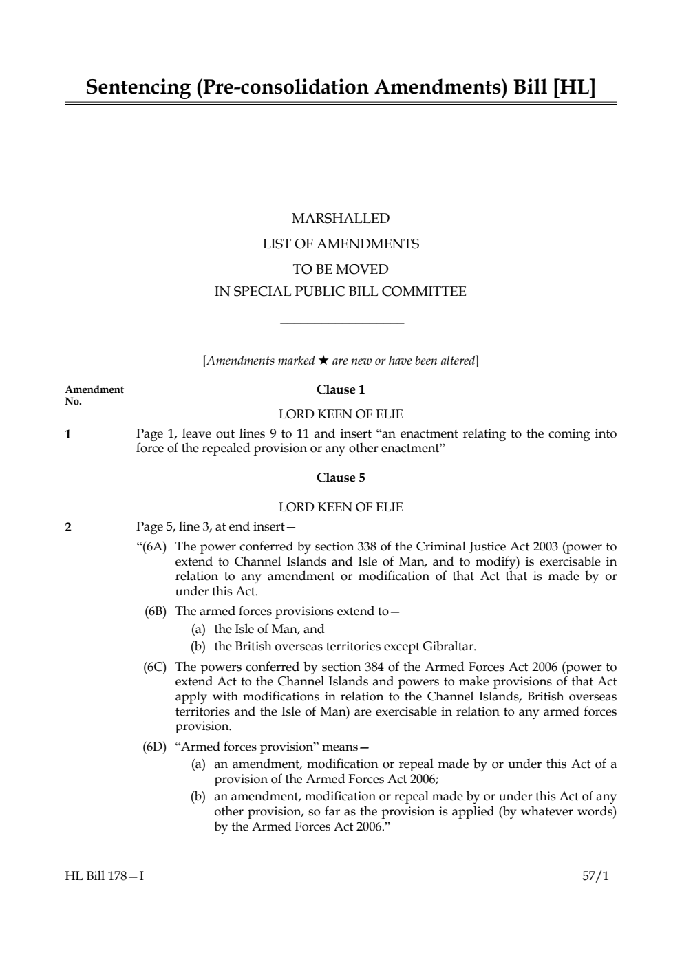 Sentencing (Pre-consolidation Amendments) Bill Marshalled List of amendments to be moved in Special Public Bill Committee