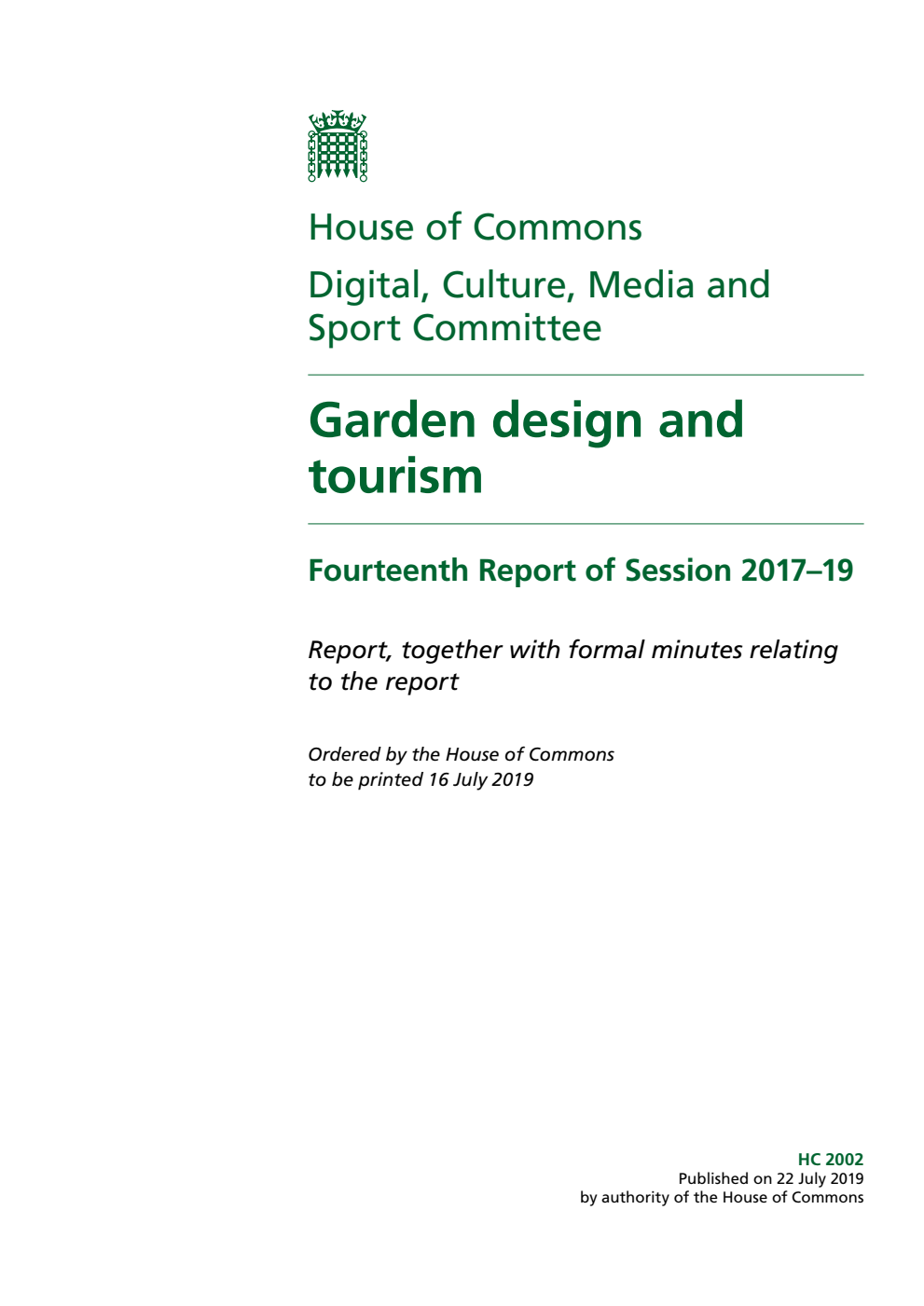 Digital, Culture, Media and Sport Committee 14th Report. Garden design and tourism
