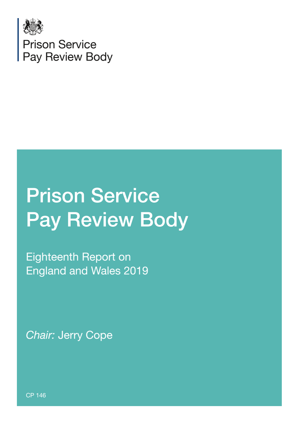Prison Service Pay Review Body Eighteenth  Report on England and Wales 2019