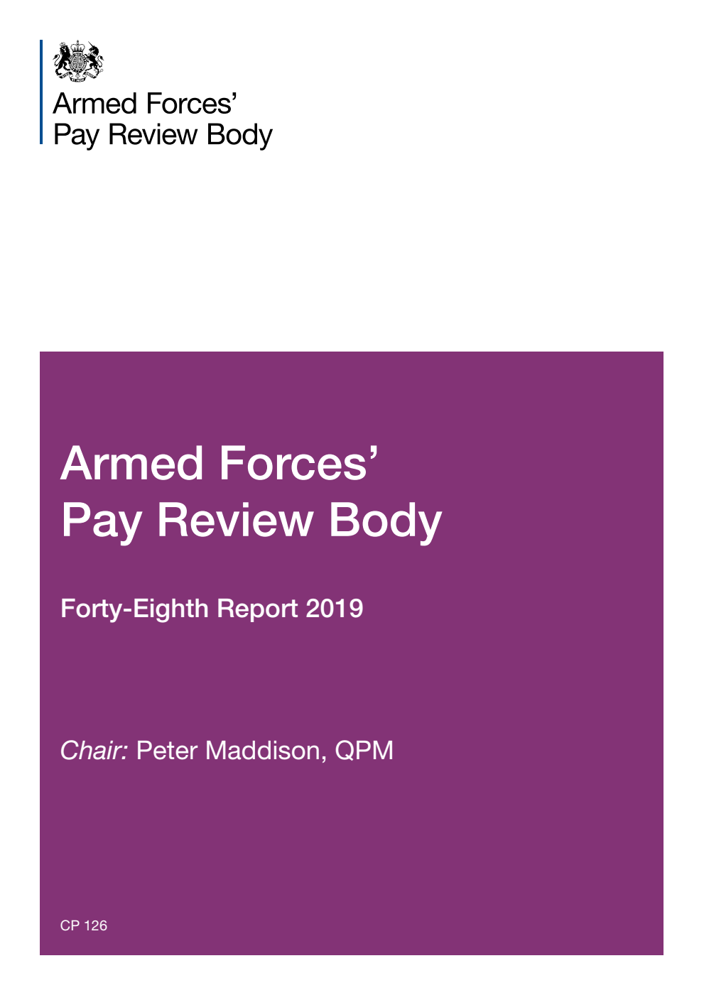 Armed Forces’ Pay Review Body Forty-Eighth Report 2019