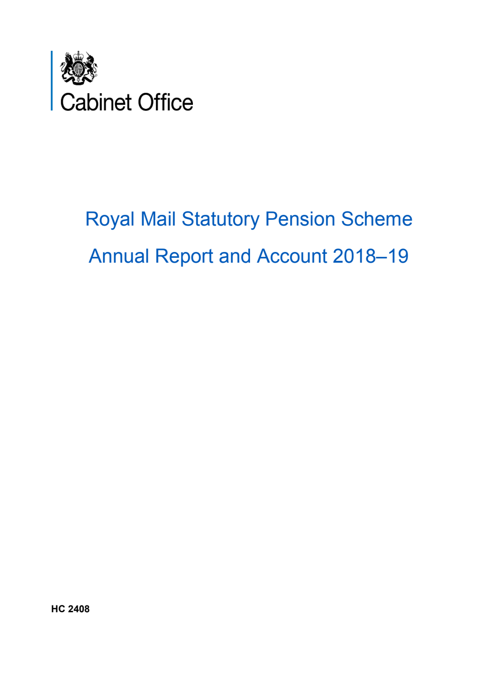 Royal Mail Statutory Pension Scheme Annual Report and Accounts 2018–19 (for the year ended 31 March 2019)