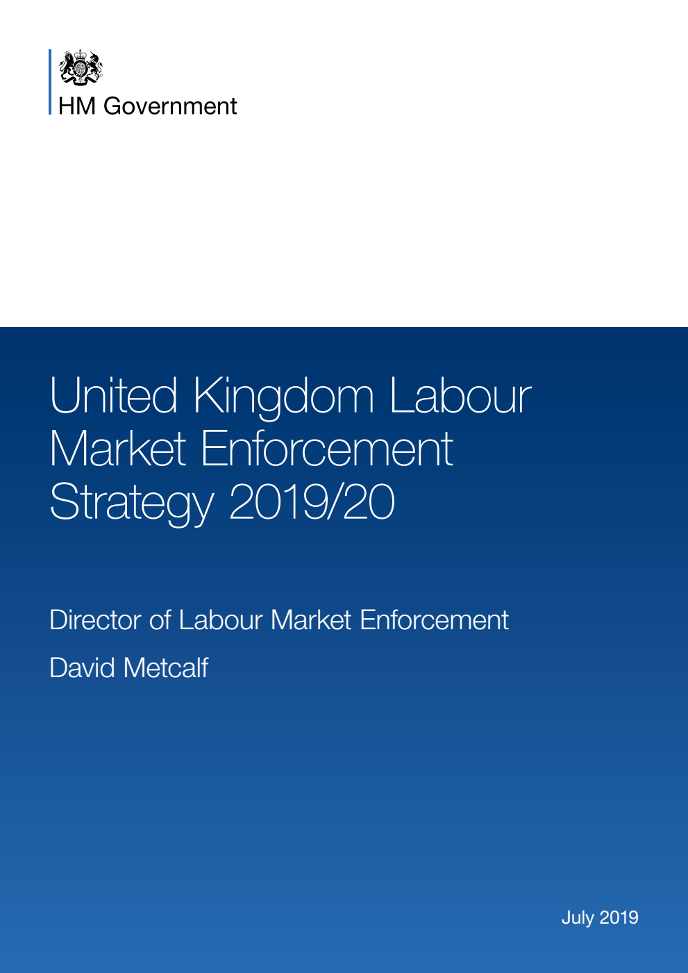 United Kingdom Labour Market Enforcement Strategy 2019/20