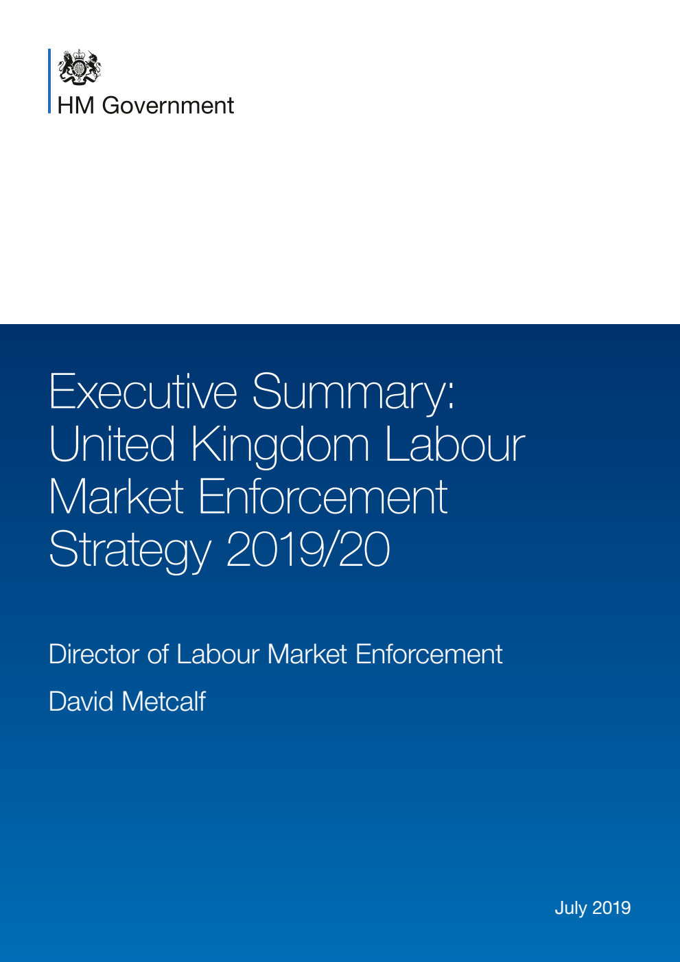 Executive Summary: United Kingdom Labour Market Enforcement Strategy 2019/20