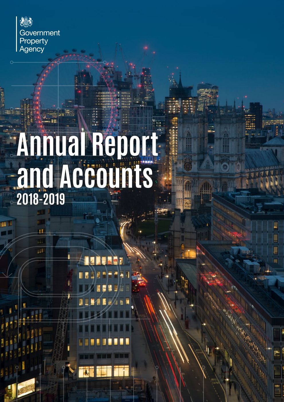 Government Property Agency Annual Report and Accounts 2018-19 (for the year ended 31 March 2019)