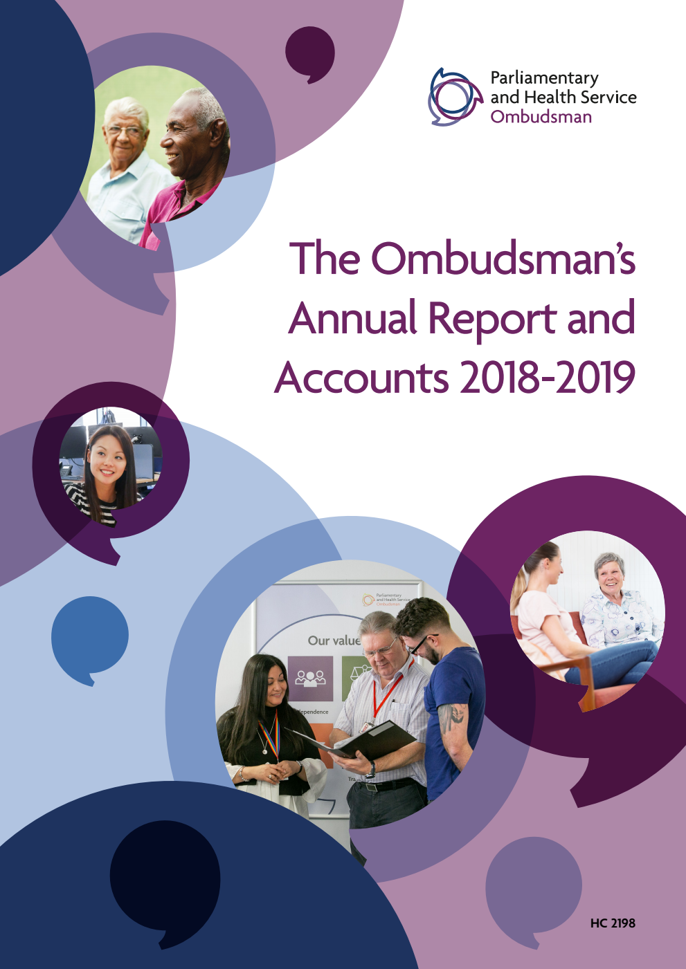 Parliamentary and Health Service Ombudsman. The Ombudsman’s Annual Report and Accounts 2018-2019