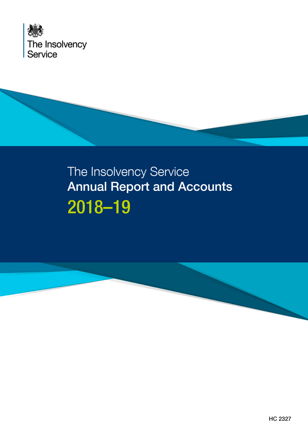 The Insolvency Service Annual Report and Accounts 2018-19