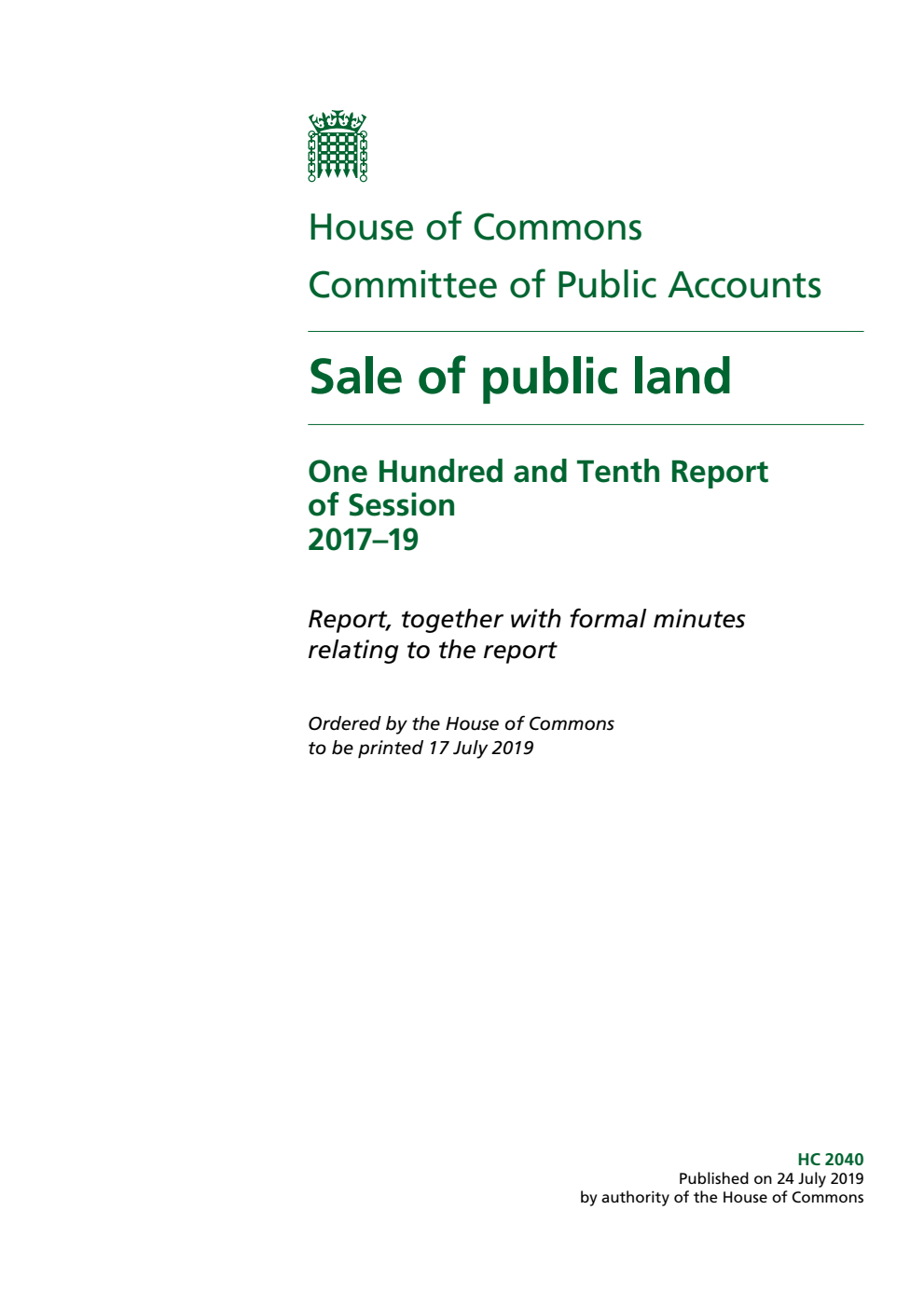 Public Accounts Committee 110th Report. Sale of public land Volume 1. Report