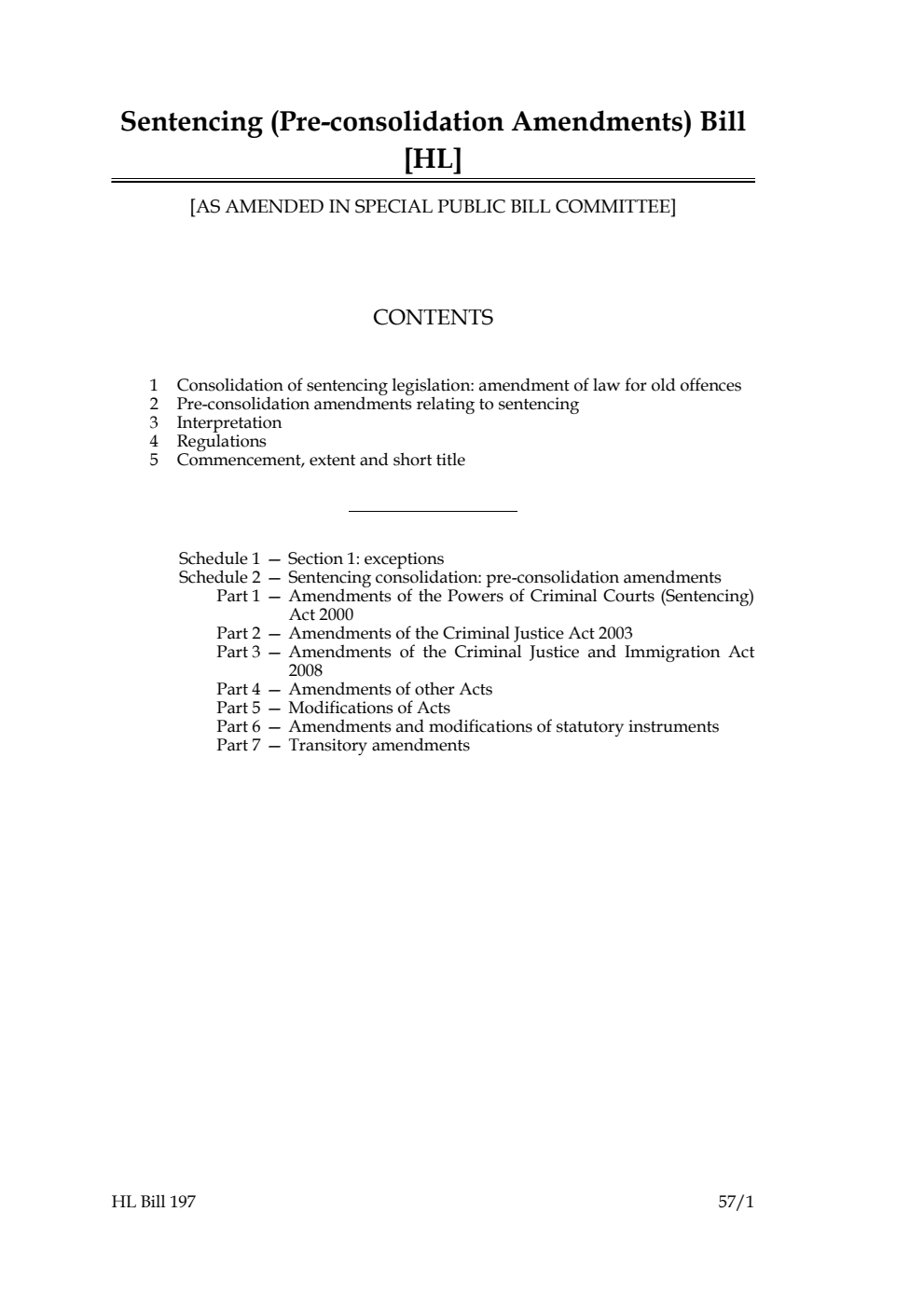 Sentencing (Pre-consolidation Amendments) Bill [as amended in Special Public Bill Committee]